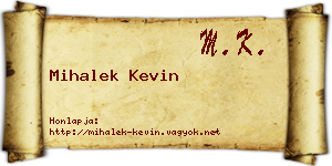Mihalek Kevin névjegykártya